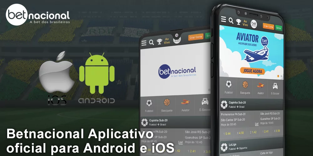 O aplicativo Betnacional oficial para Android e iOS no Brasil